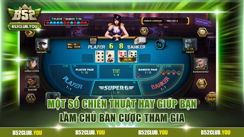 Một số chiến thuật hay giúp bạn làm chủ bàn cược tham gia