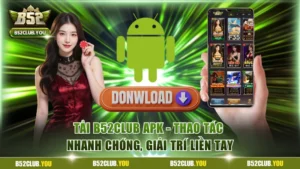 Tải B52Club APK