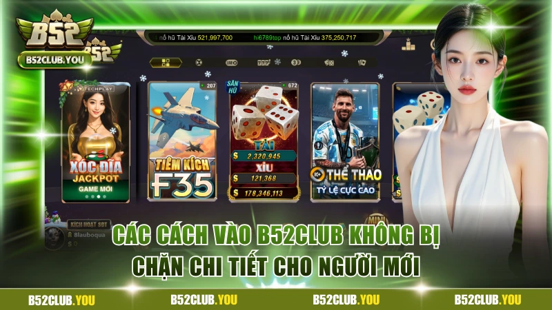 Vào B52Club không bị chặn